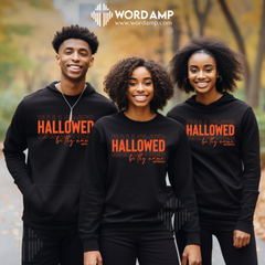 Hallowed Be Thy Name Sweatshirt