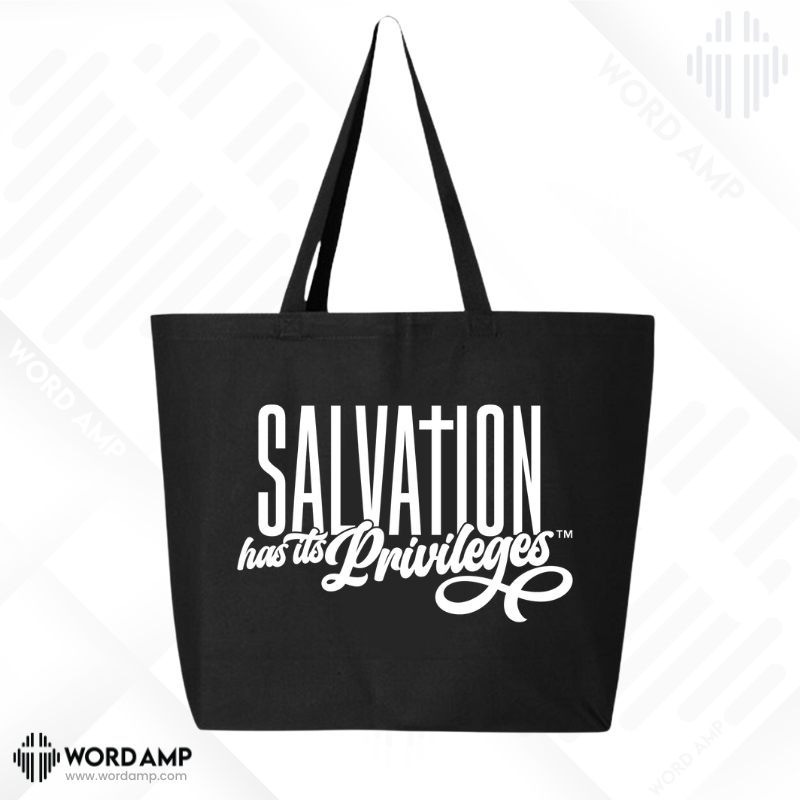 Salvation Has Its Privileges® Tote Bag